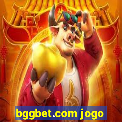 bggbet.com jogo